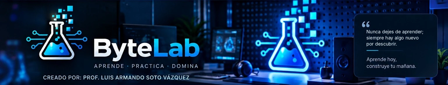 Imagen de ByteLab con laboratorio de tecnología, botella luminosa y el lema Aprende, practica y domina.